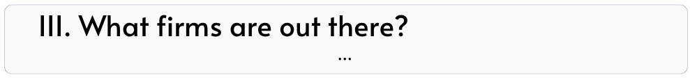 What firms are out there?